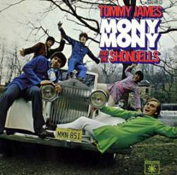 Tommy James And The Shondells : Mony Mony